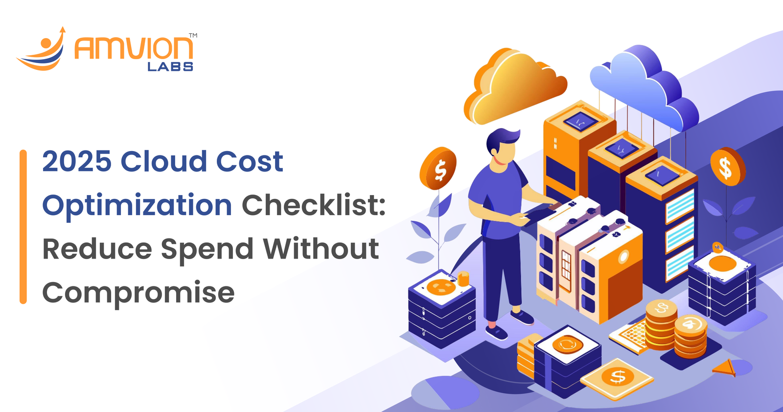 2025 Cloud Cost Optimization Checklist: Reduce Spend Without Compromise | Cloud Optimization Checklist